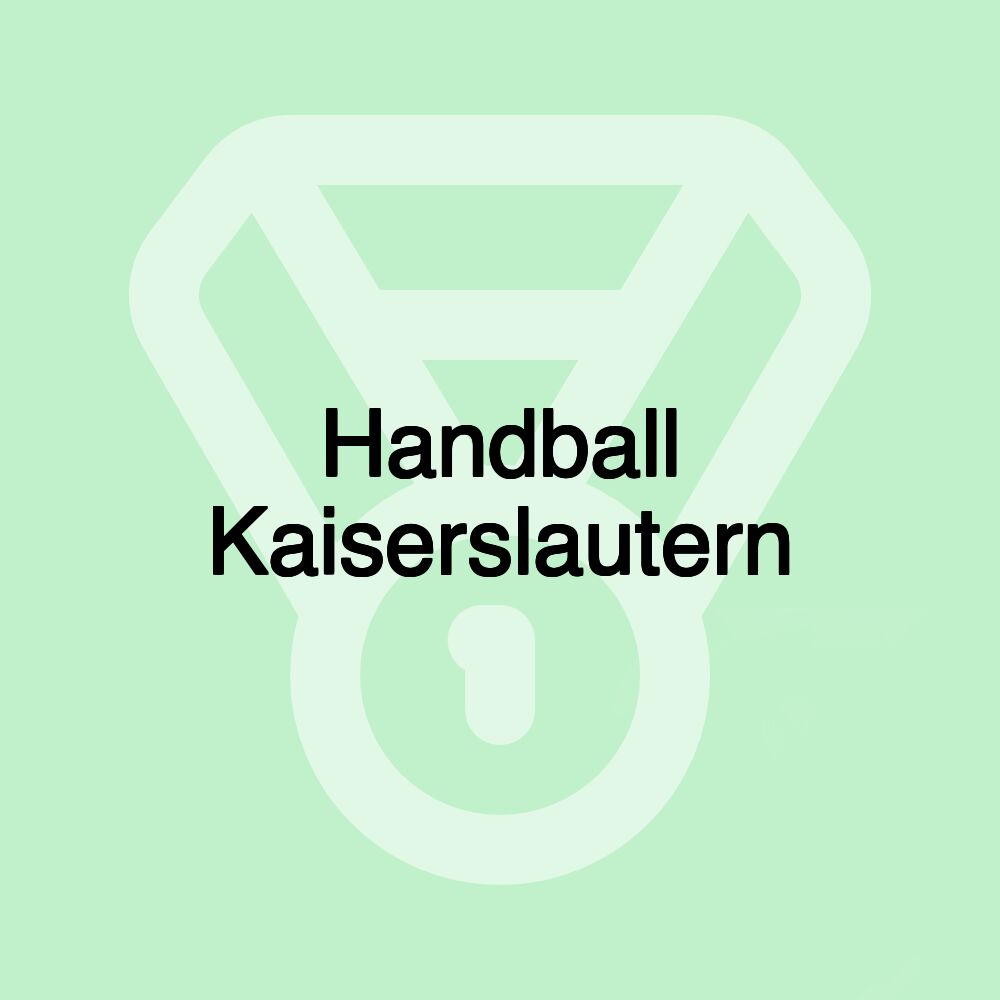 Handball Kaiserslautern