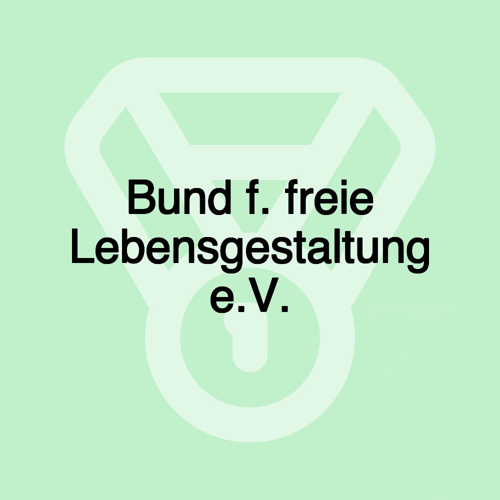 Bund f. freie Lebensgestaltung e.V.