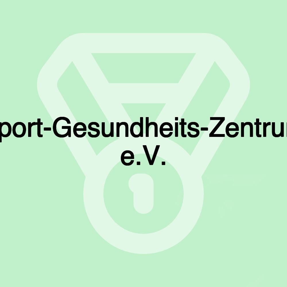 Sport-Gesundheits-Zentrum e.V.