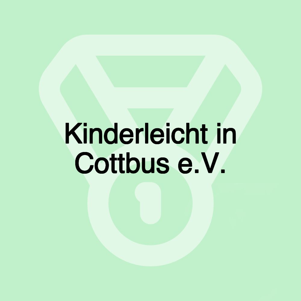 Kinderleicht in Cottbus e.V.