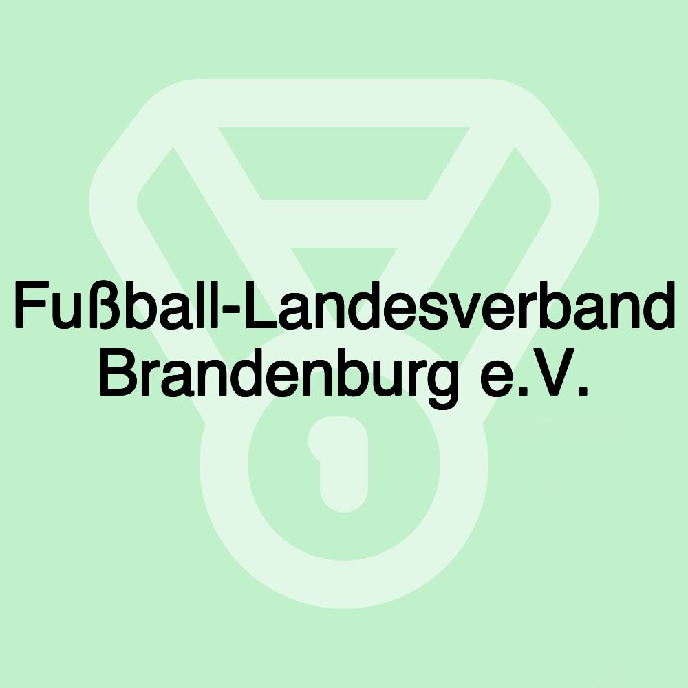 Fußball-Landesverband Brandenburg e.V.