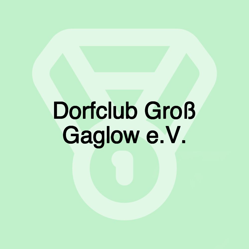 Dorfclub Groß Gaglow e.V.