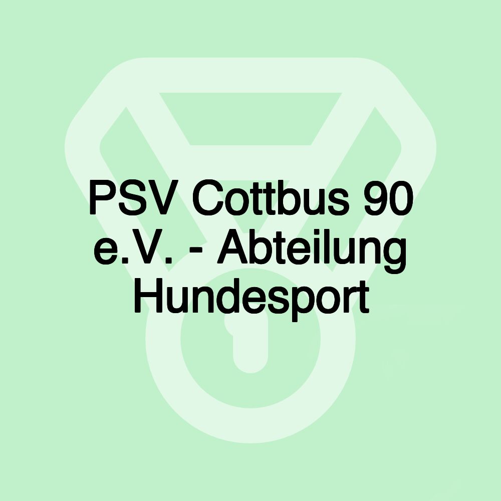 PSV Cottbus 90 e.V. - Abteilung Hundesport