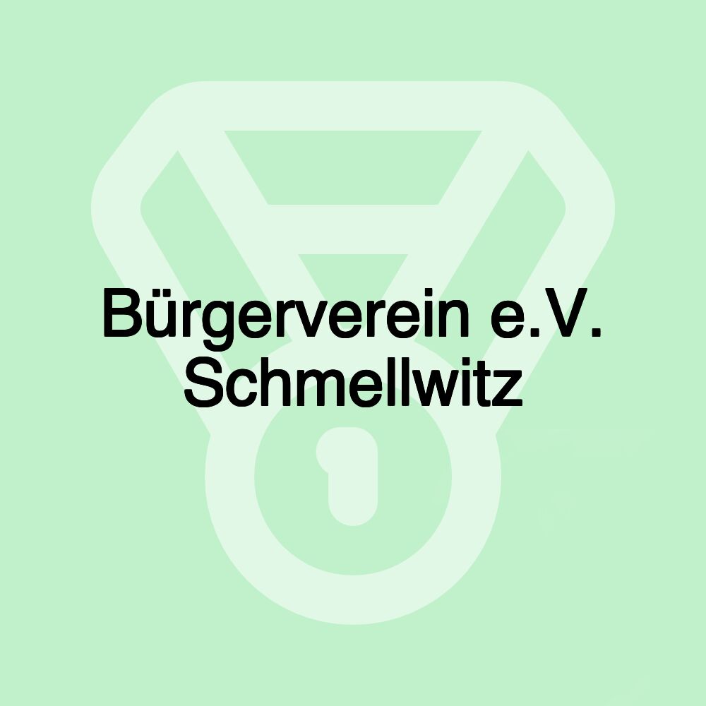 Bürgerverein e.V. Schmellwitz