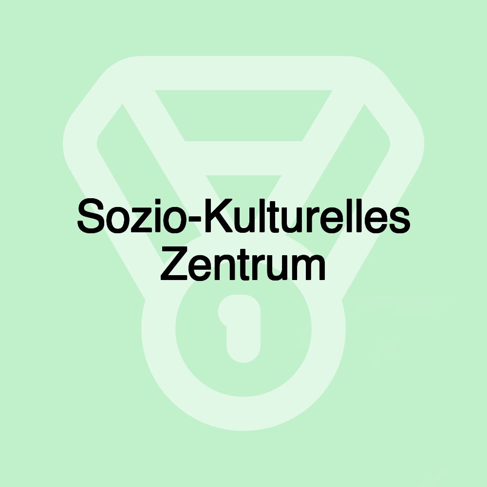 Sozio-Kulturelles Zentrum