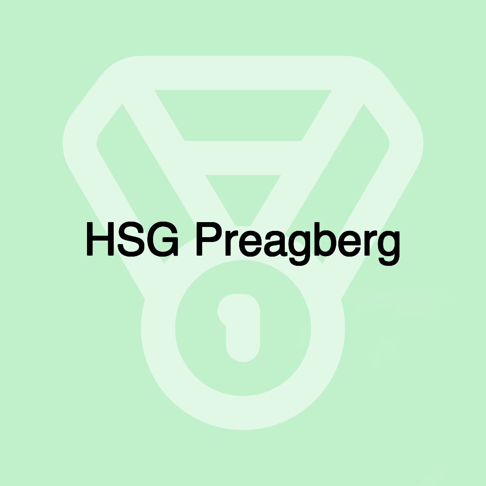 HSG Preagberg