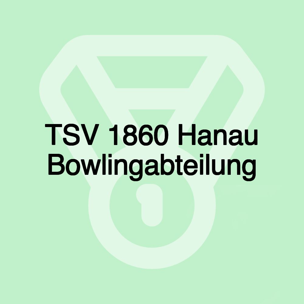 TSV 1860 Hanau Bowlingabteilung