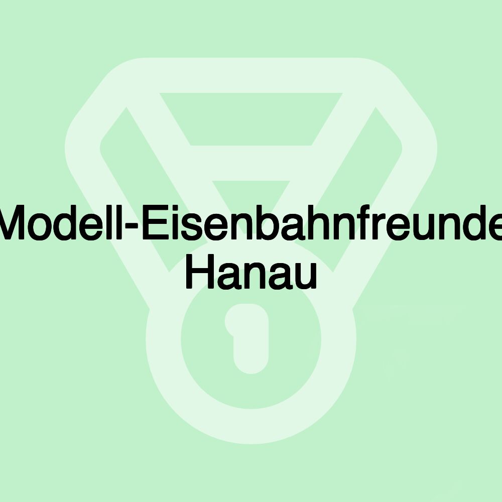 Modell-Eisenbahnfreunde Hanau