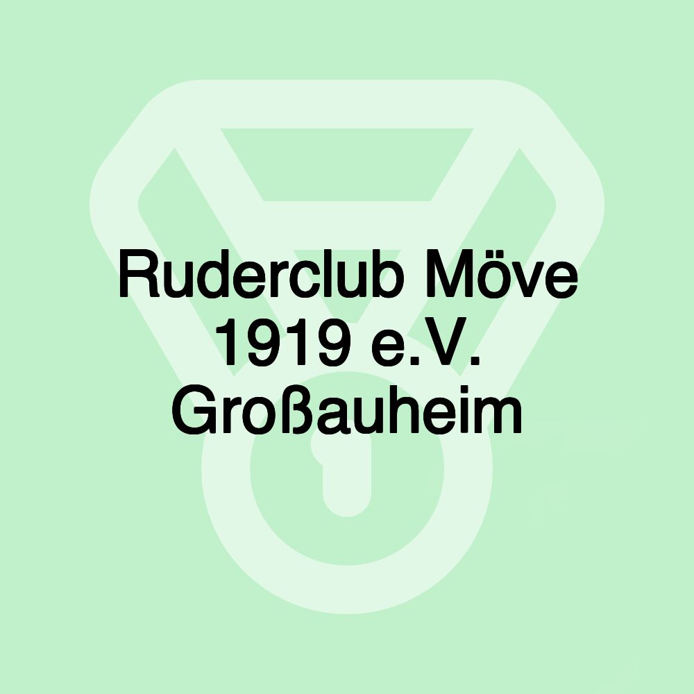 Ruderclub Möve 1919 e.V. Großauheim