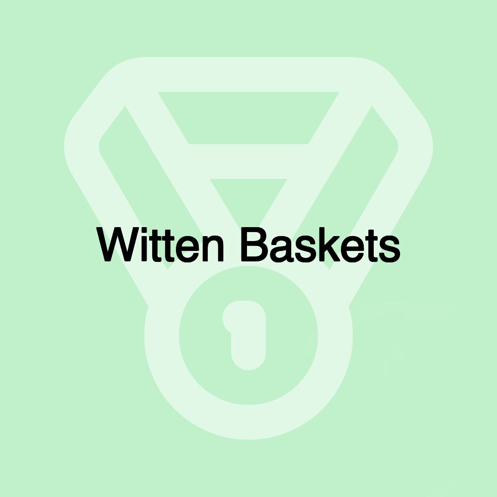 Witten Baskets