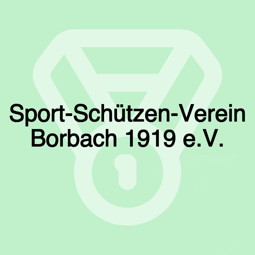 Sport-Schützen-Verein Borbach 1919 e.V.