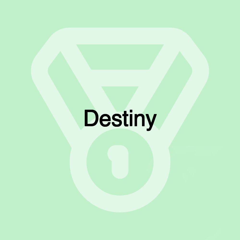 Destiny