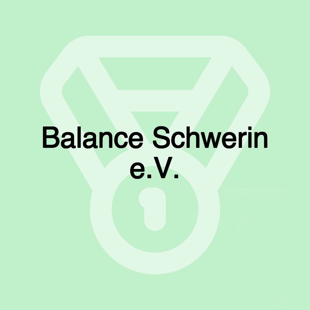 Balance Schwerin e.V.