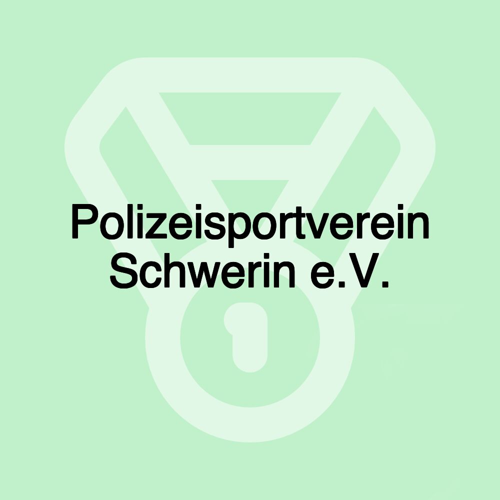 Polizeisportverein Schwerin e.V.