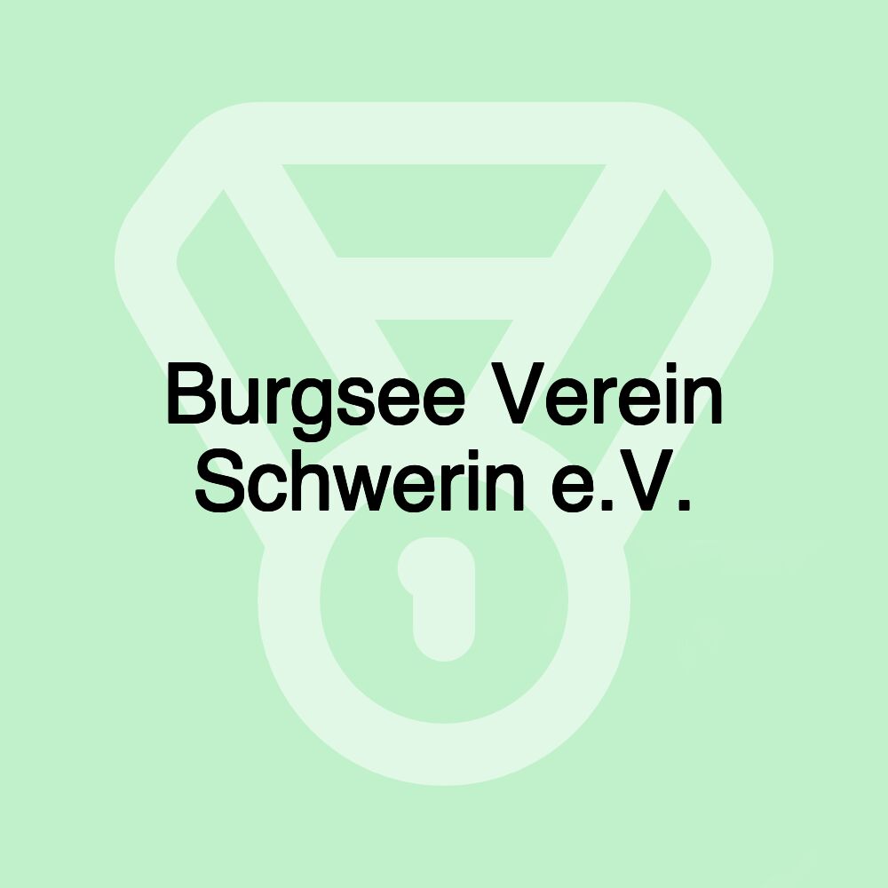 Burgsee Verein Schwerin e.V.