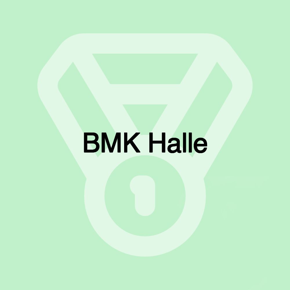 BMK Halle