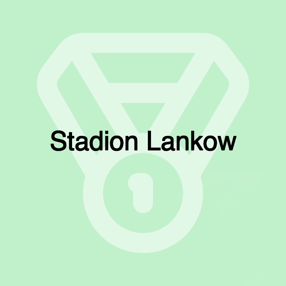 Stadion Lankow