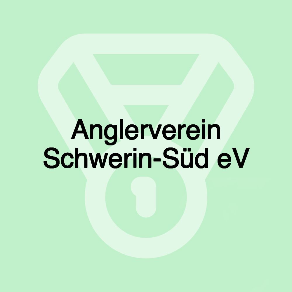 Anglerverein Schwerin-Süd eV