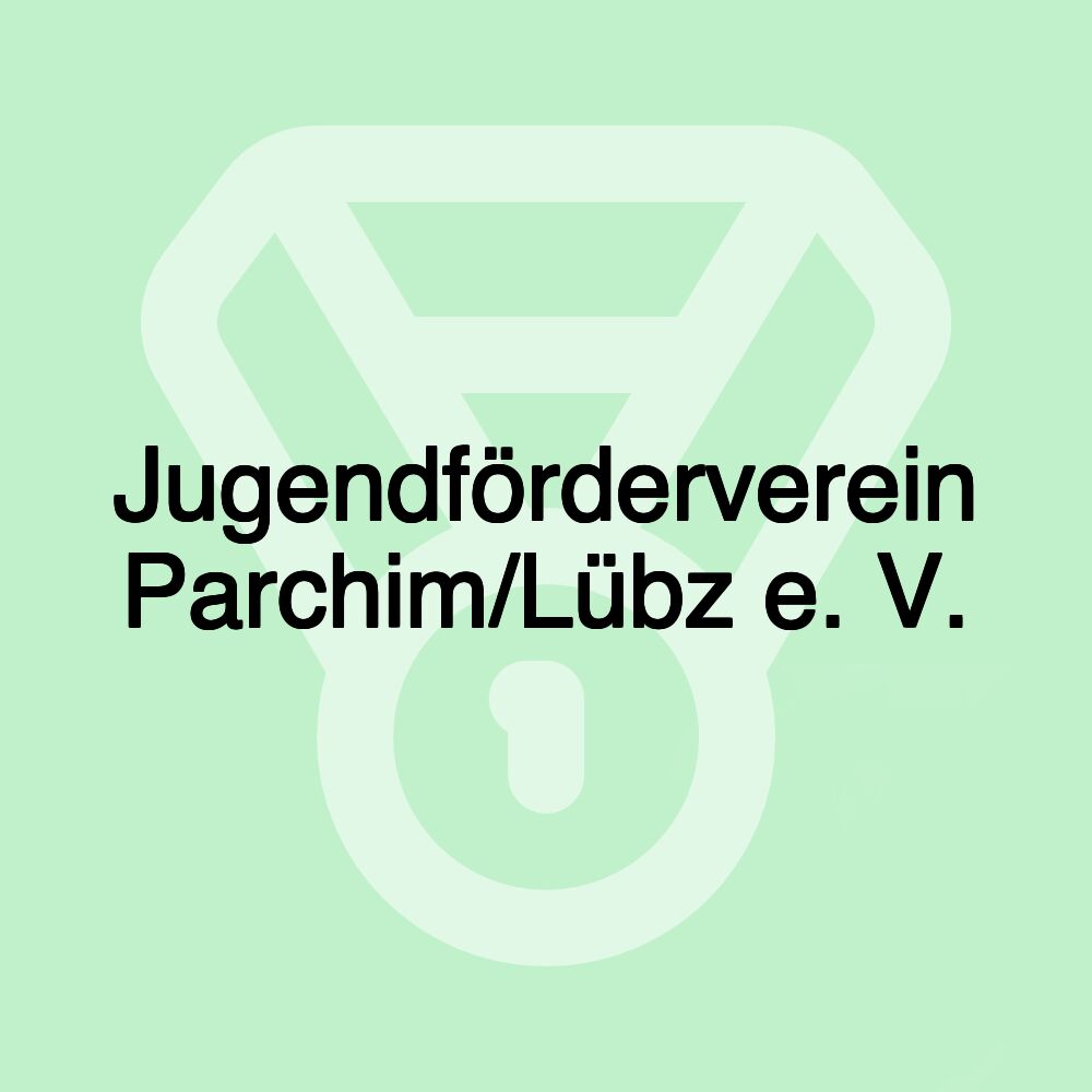 Jugendförderverein Parchim/Lübz e. V.