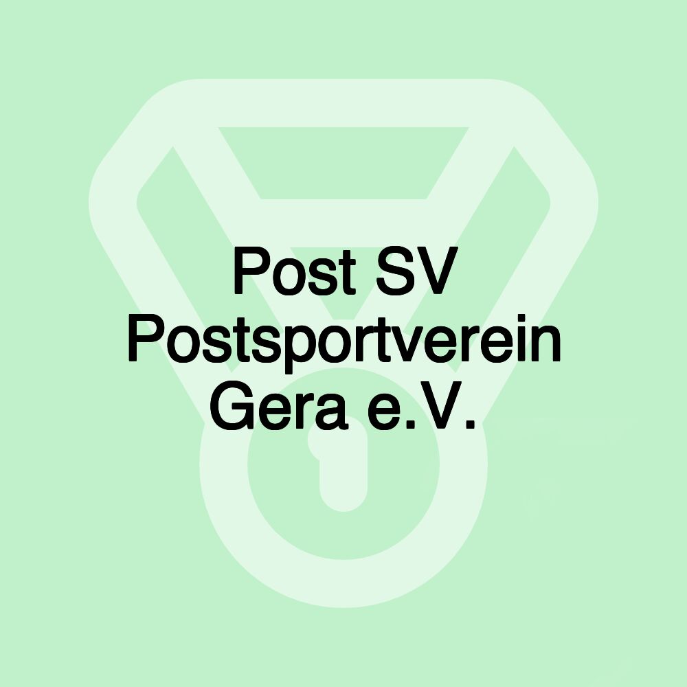 Post SV Postsportverein Gera e.V.