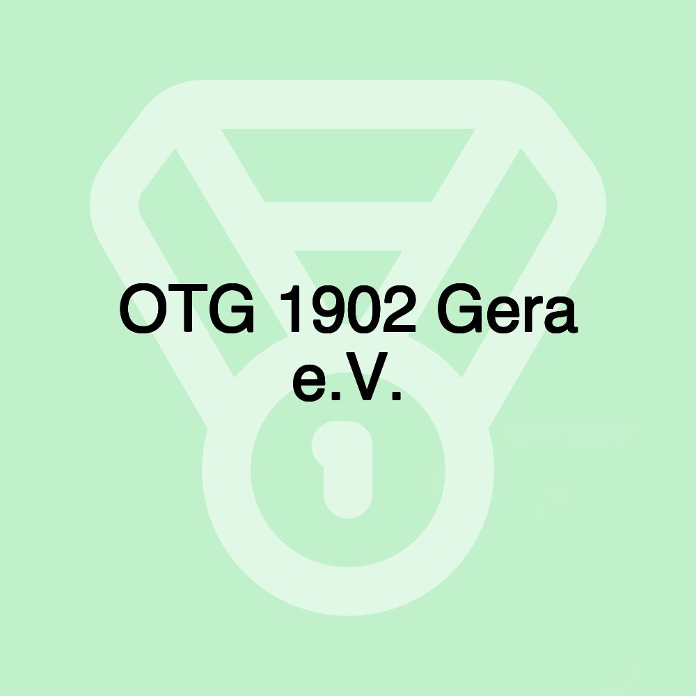 OTG 1902 Gera e.V.