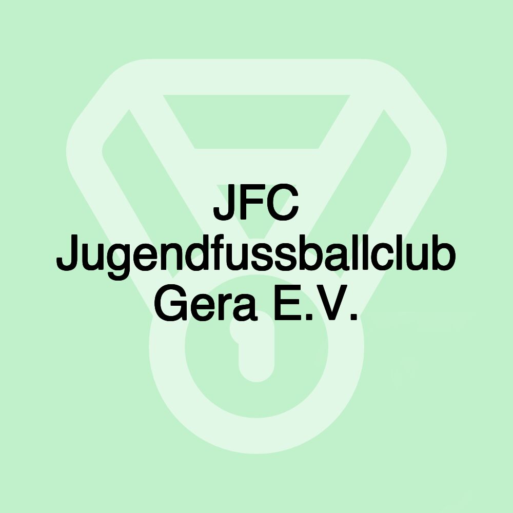 JFC Jugendfussballclub Gera E.V.