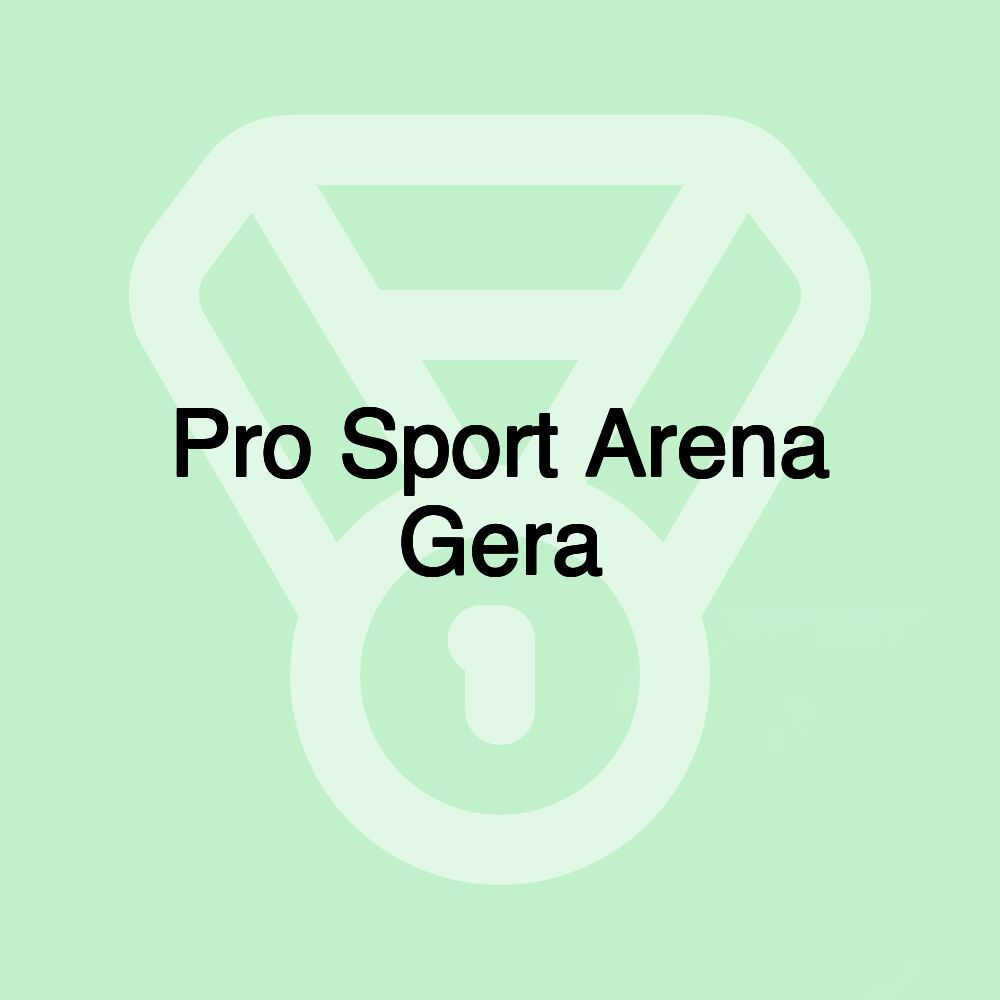 Pro Sport Arena Gera