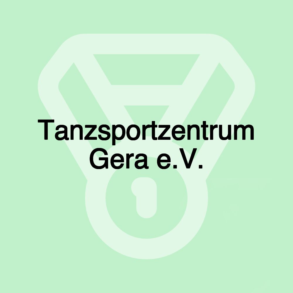 Tanzsportzentrum Gera e.V.