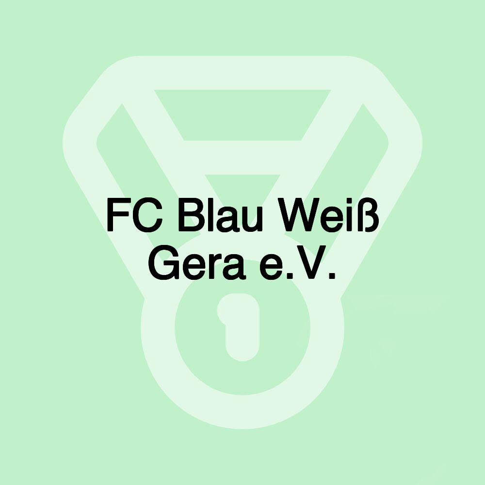 FC Blau Weiß Gera e.V.