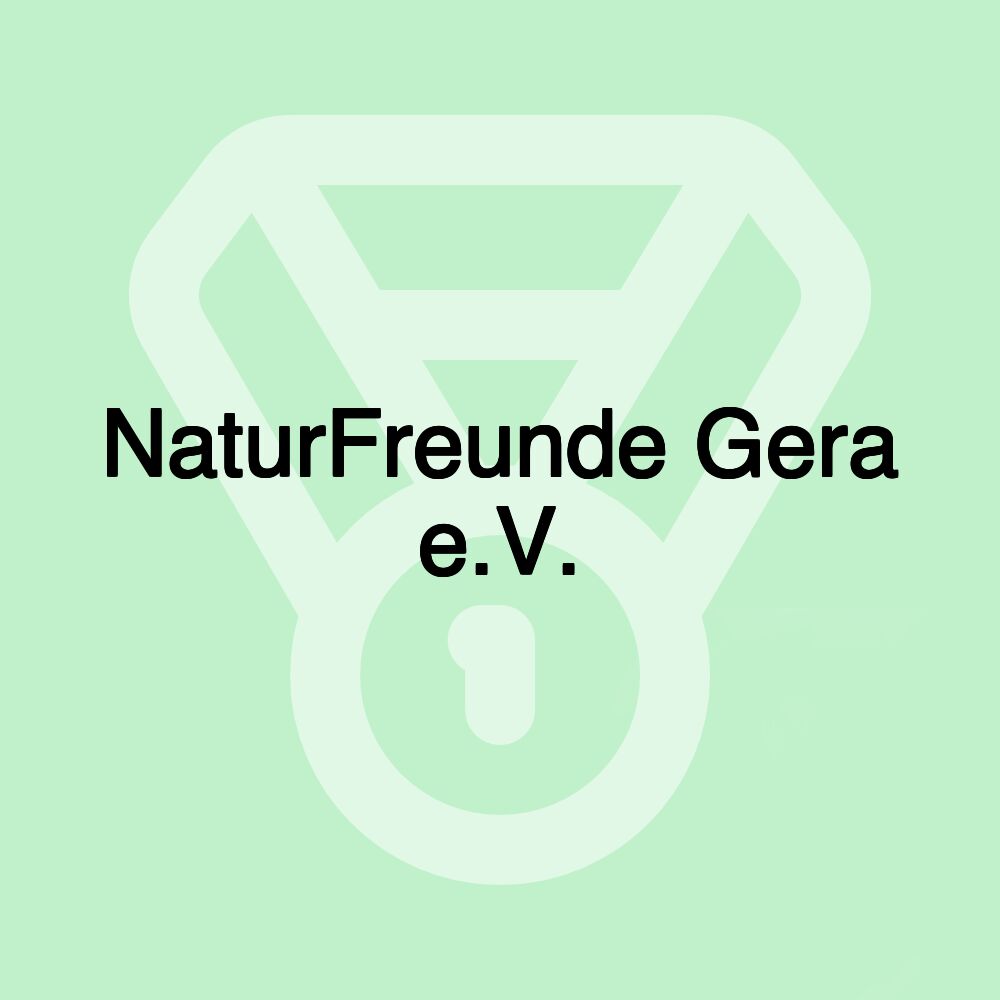 NaturFreunde Gera e.V.