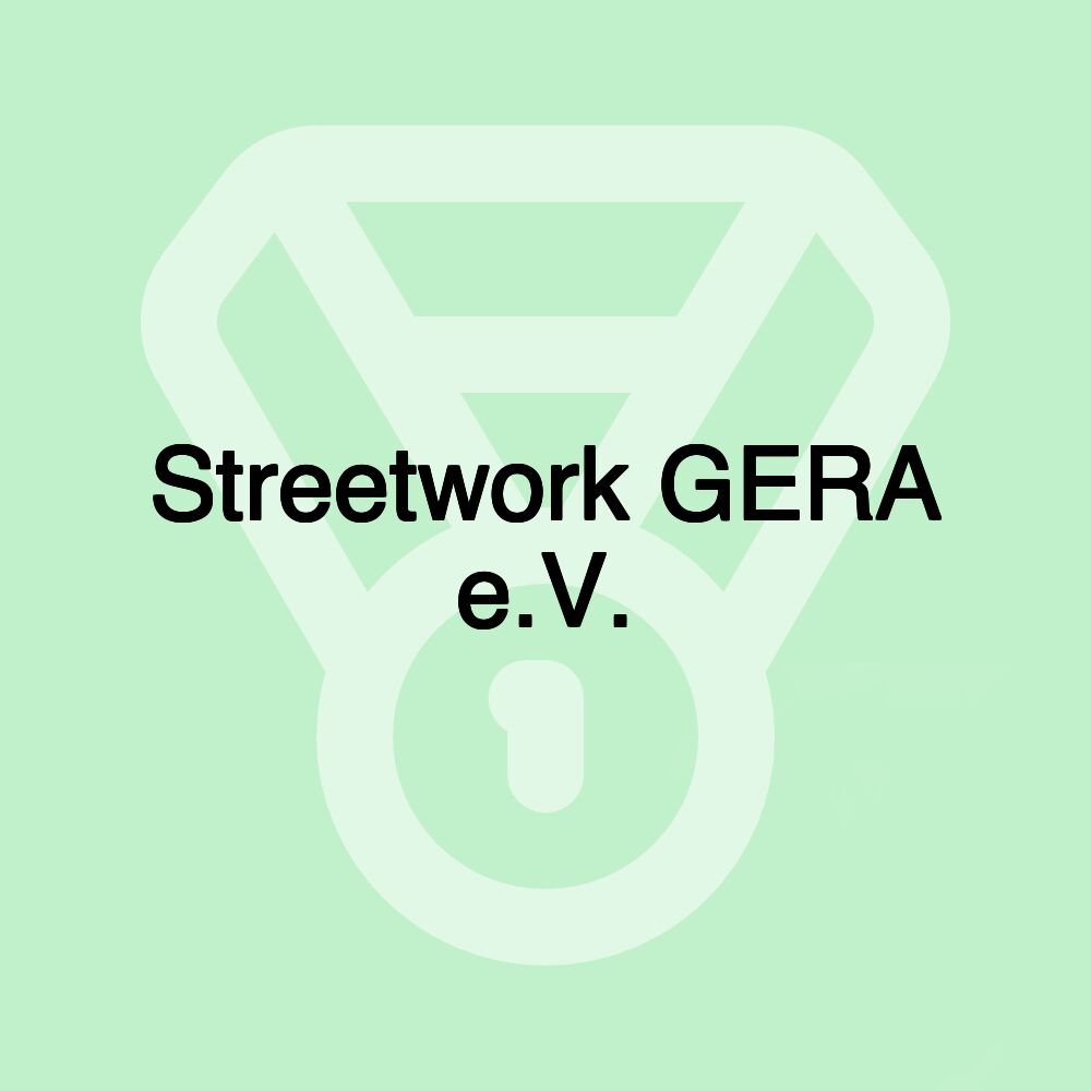 Streetwork GERA e.V.