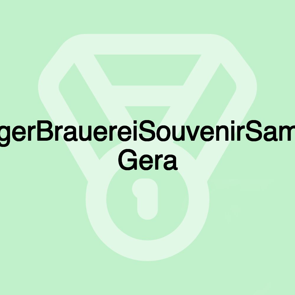 OstthüringerBrauereiSouvenirSammlerClub Gera