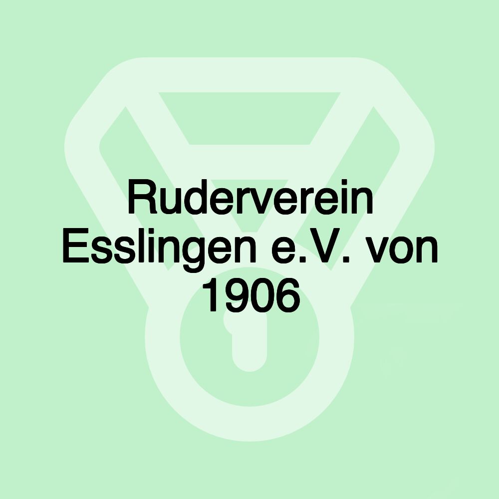 Ruderverein Esslingen e.V. von 1906