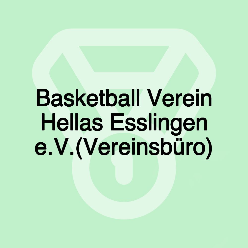 Basketball Verein Hellas Esslingen e.V.(Vereinsbüro)