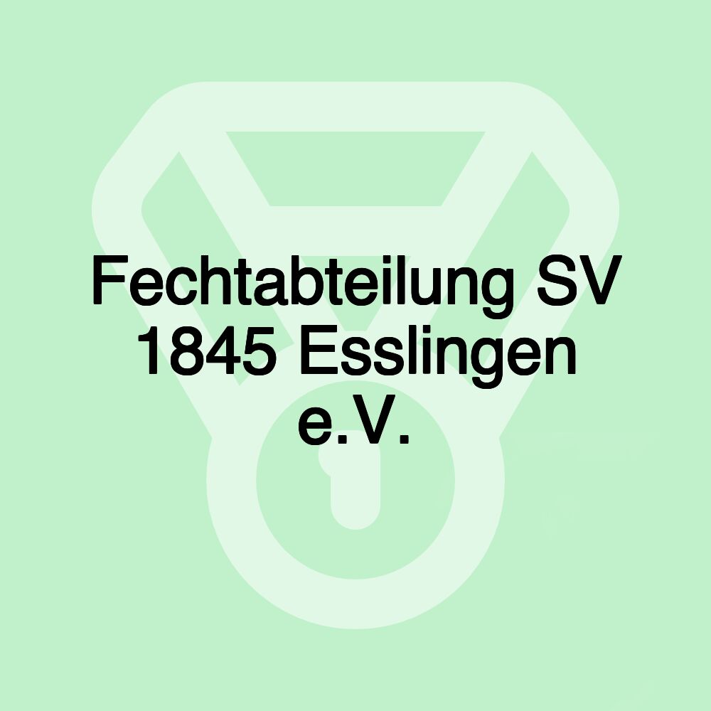 Fechtabteilung SV 1845 Esslingen e.V.