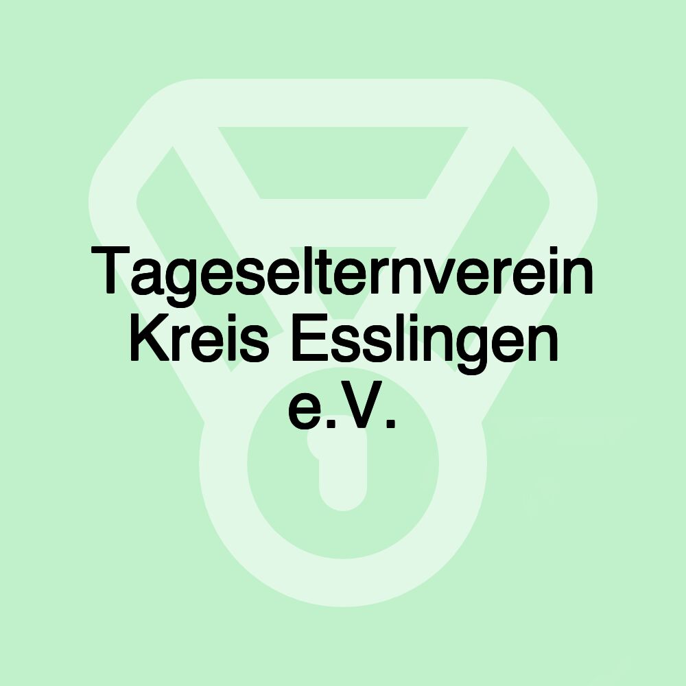 Tageselternverein Kreis Esslingen e.V.