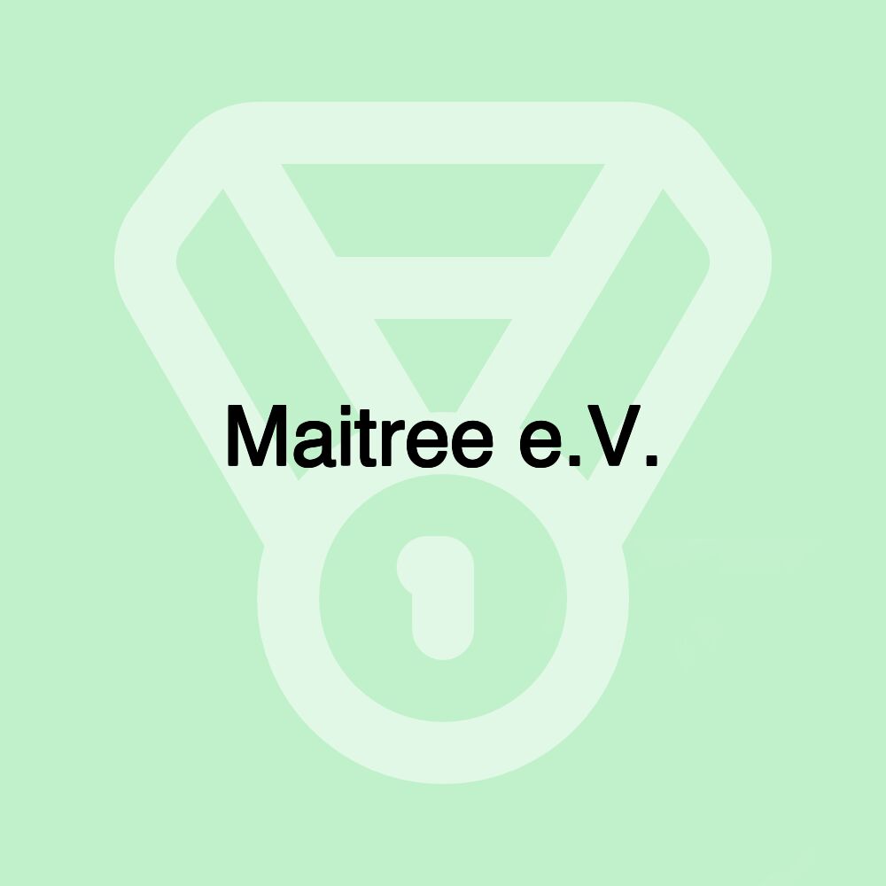 Maitree e.V.