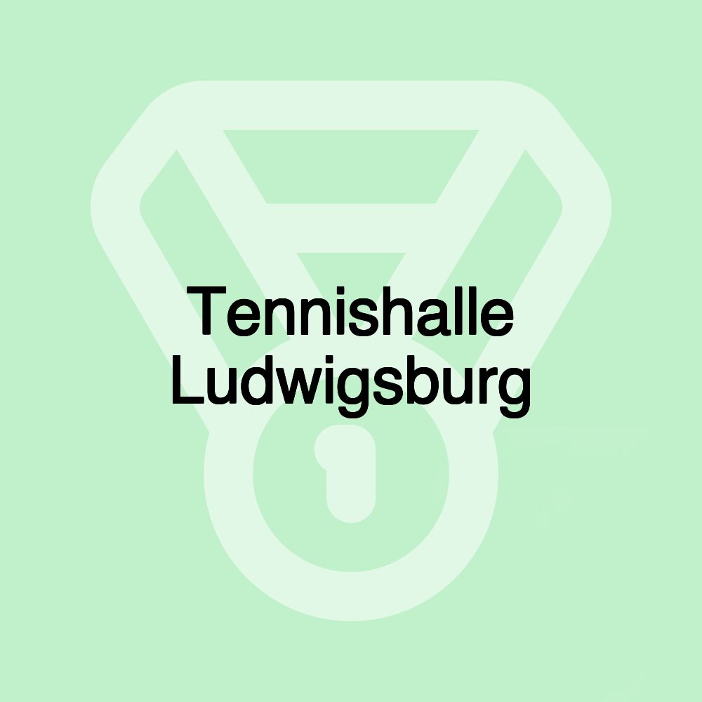 Tennishalle Ludwigsburg