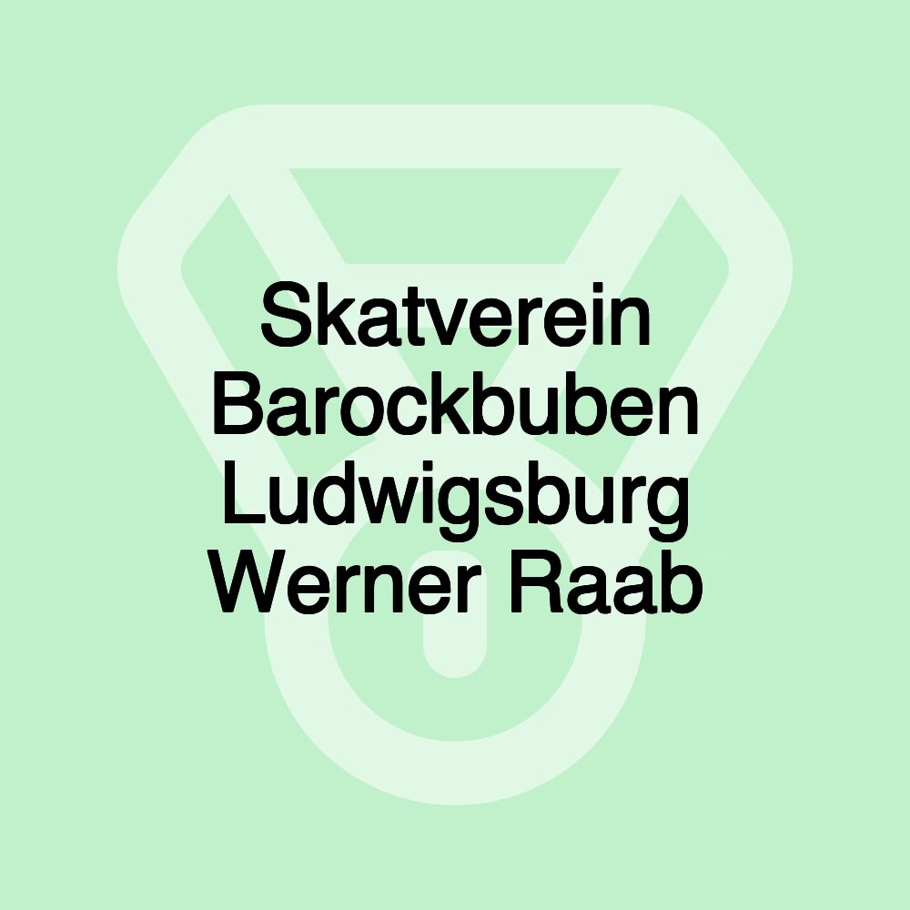 Skatverein Barockbuben Ludwigsburg Werner Raab