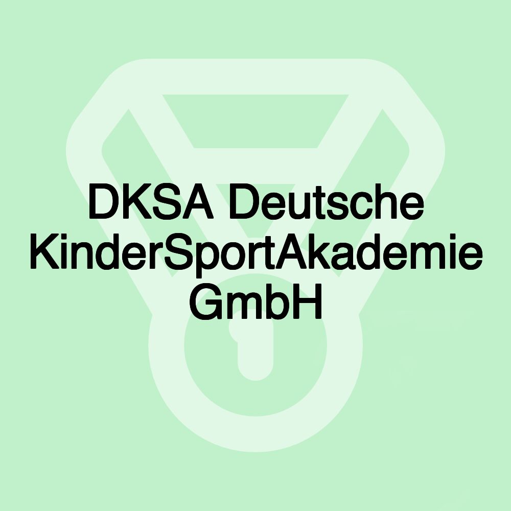 DKSA Deutsche KinderSportAkademie GmbH