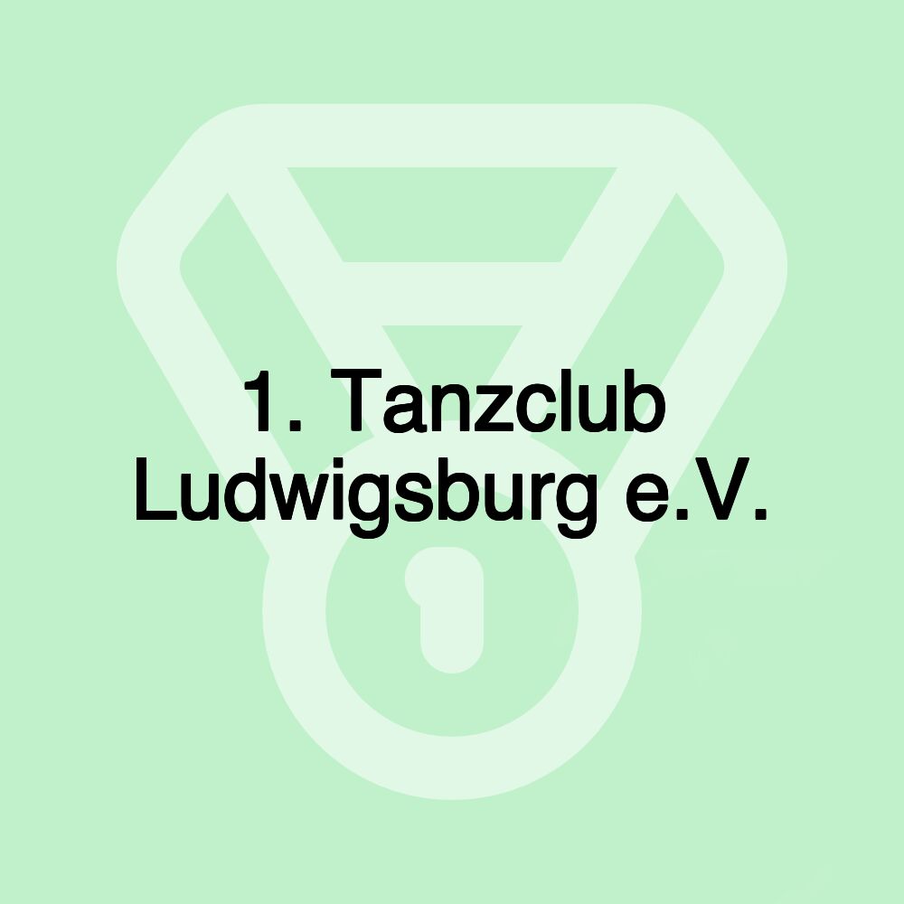 1. Tanzclub Ludwigsburg e.V.