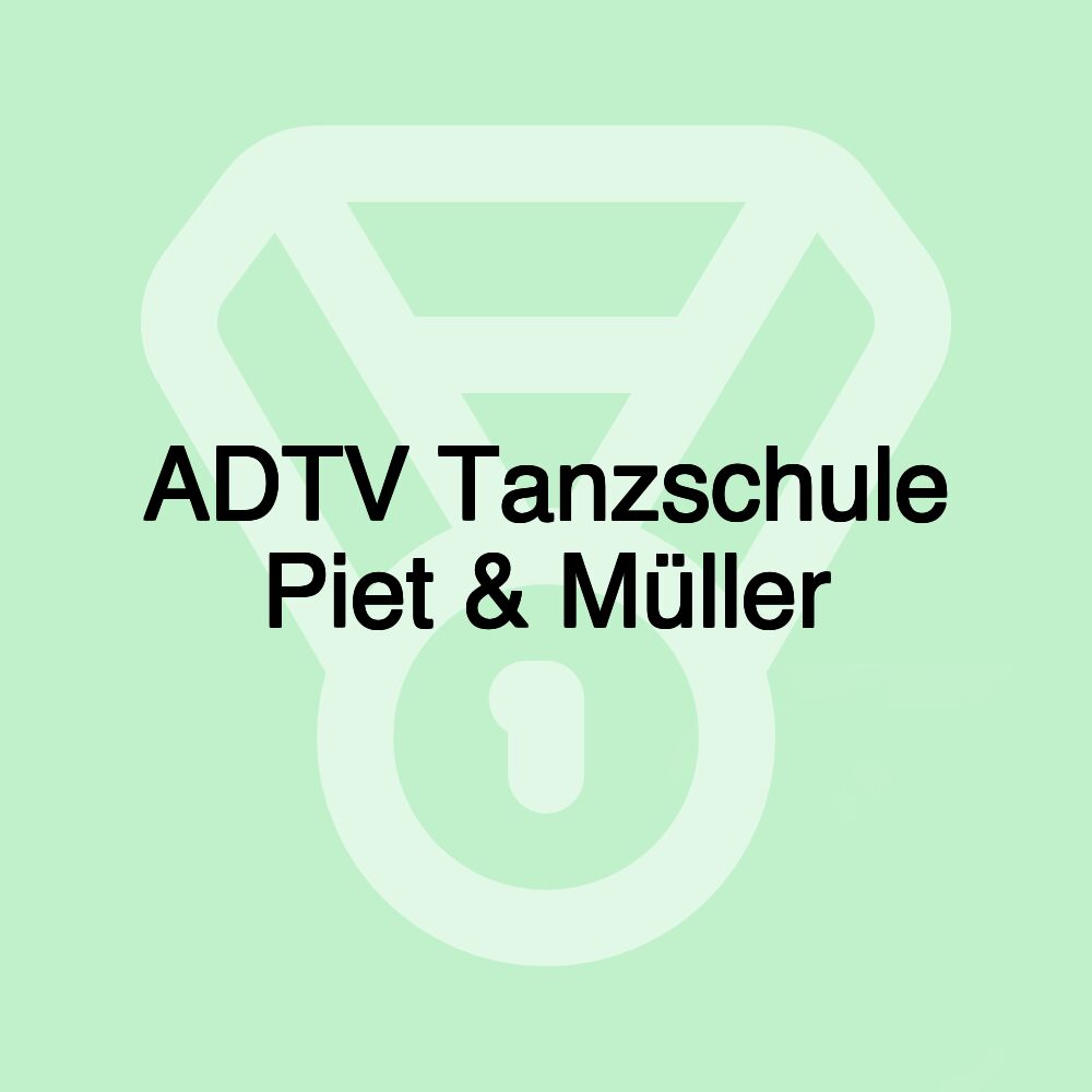 ADTV Tanzschule Piet & Müller