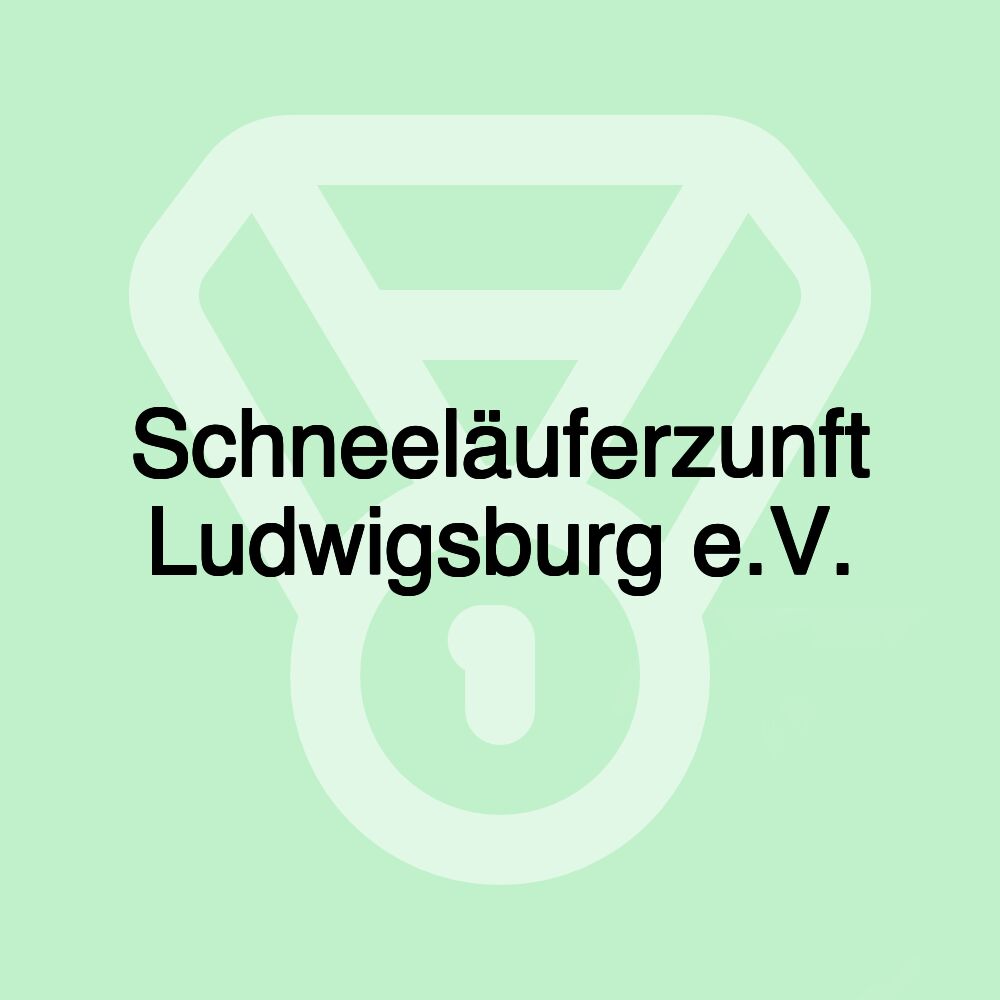 Schneeläuferzunft Ludwigsburg e.V.