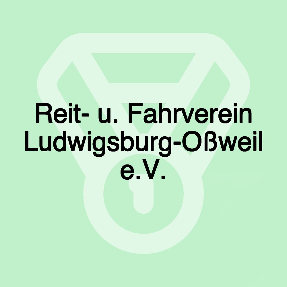 Reit- u. Fahrverein Ludwigsburg-Oßweil e.V.