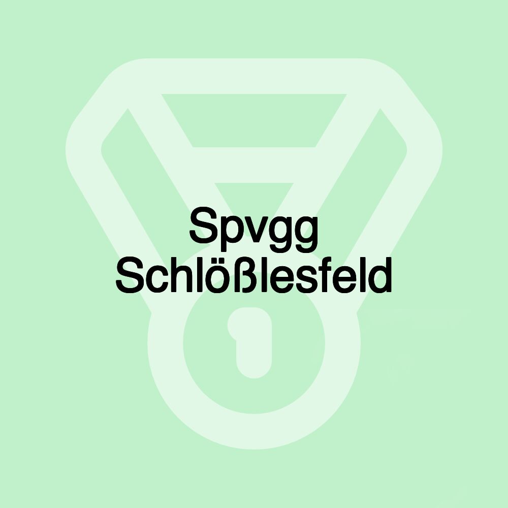 Spvgg Schlößlesfeld