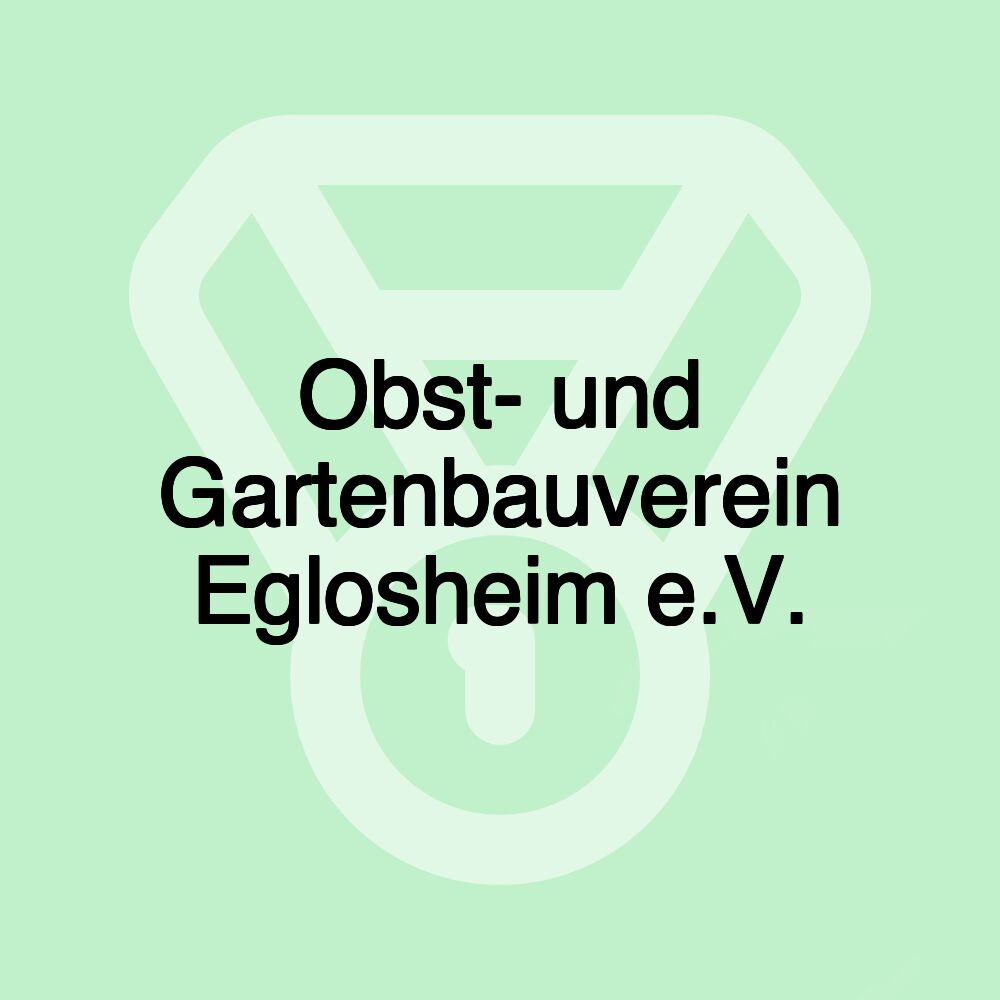 Obst- und Gartenbauverein Eglosheim e.V.