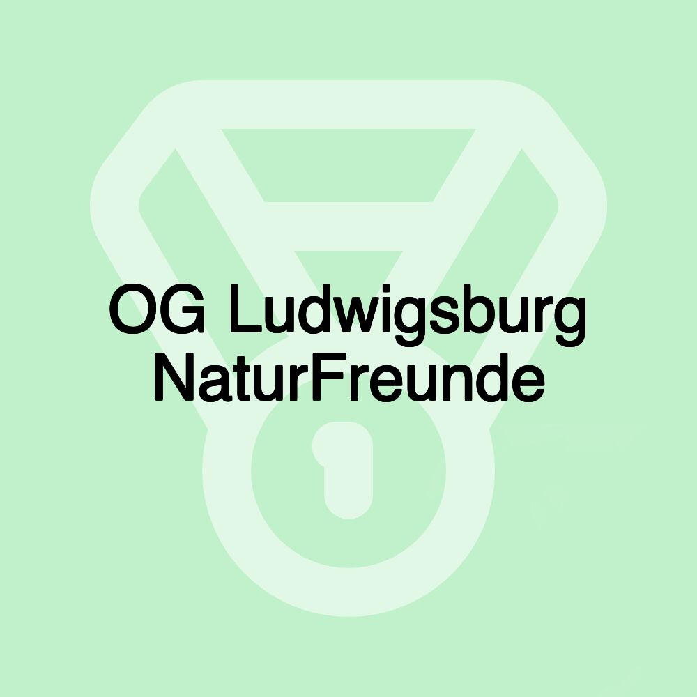 OG Ludwigsburg NaturFreunde