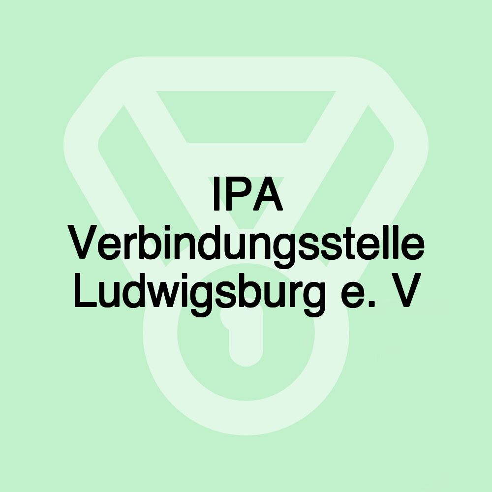 IPA Verbindungsstelle Ludwigsburg e. V