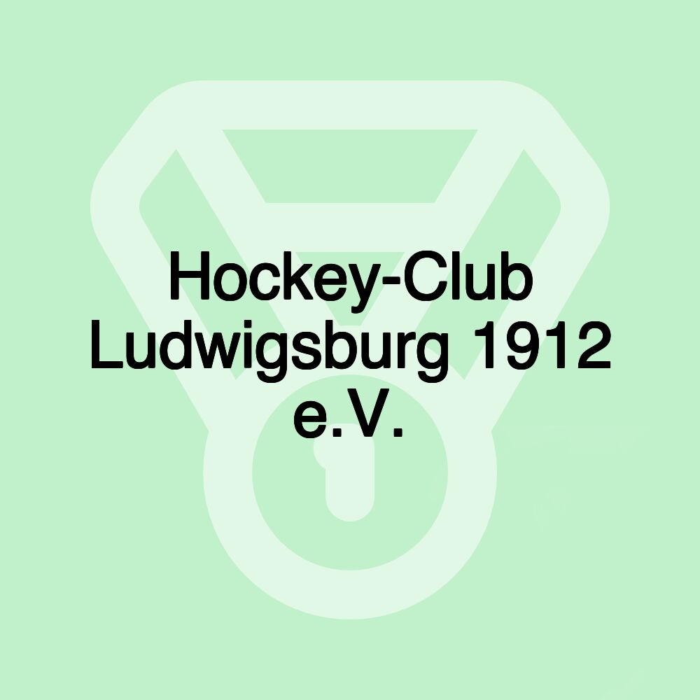 Hockey-Club Ludwigsburg 1912 e.V.