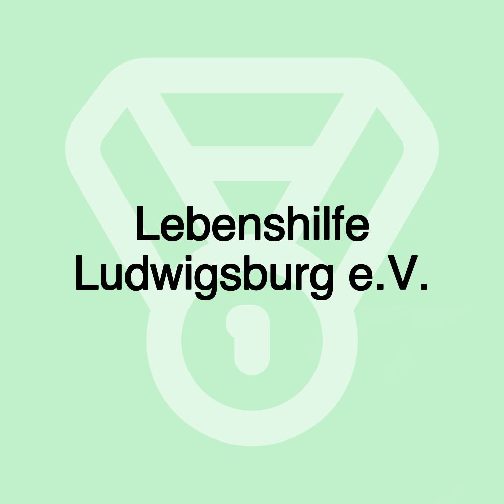 Lebenshilfe Ludwigsburg e.V.